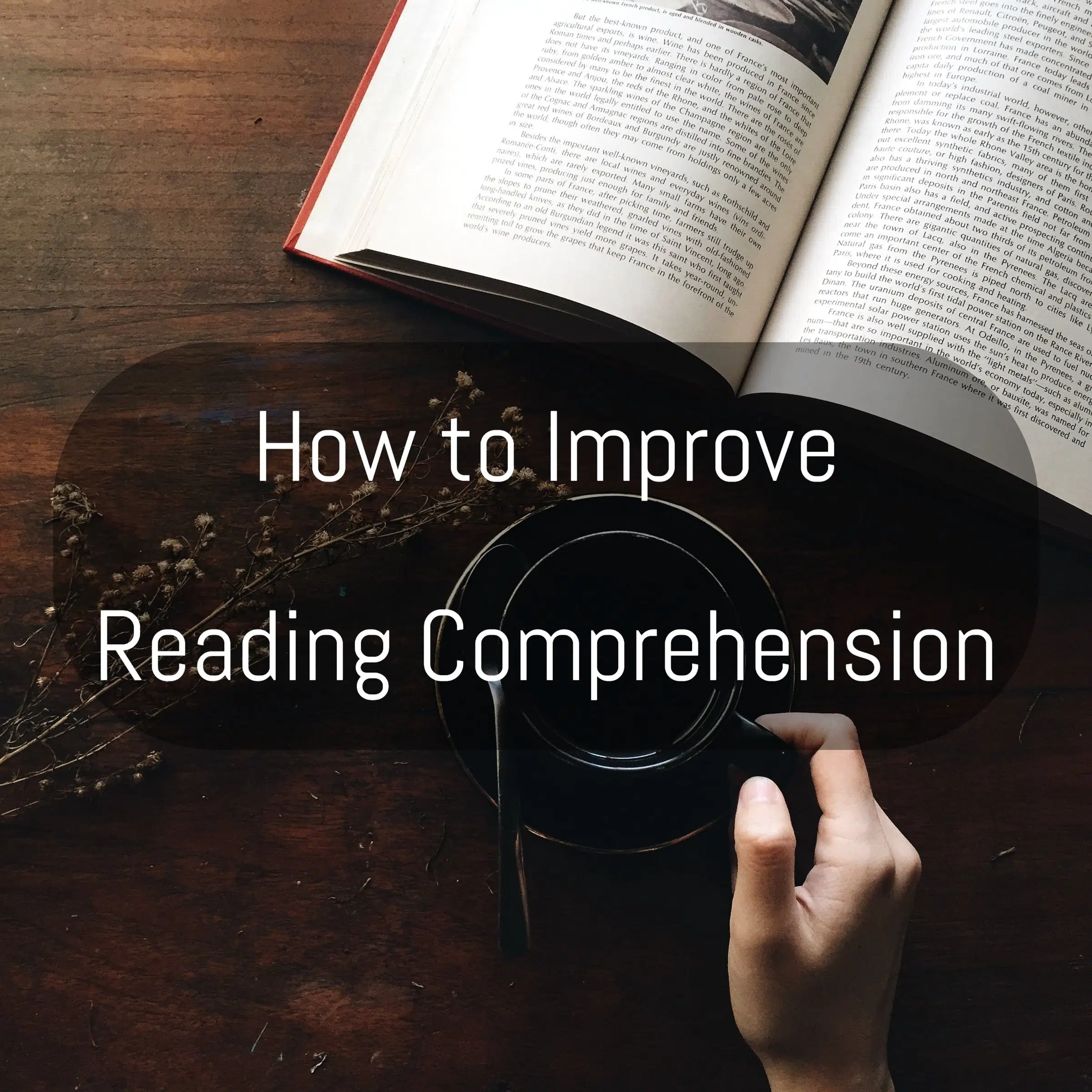 How to Improve Reading Comprehension