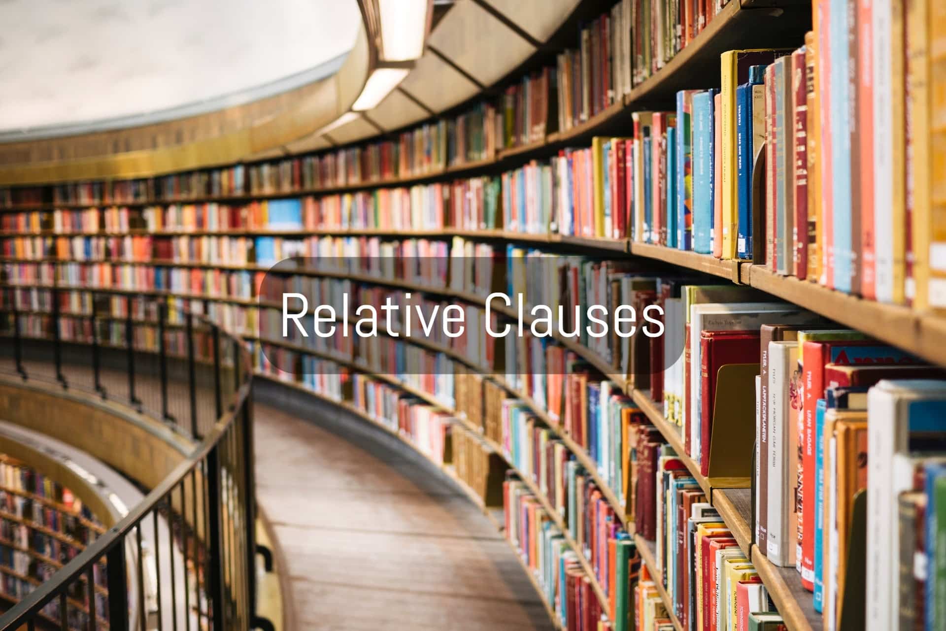 Relative Clauses