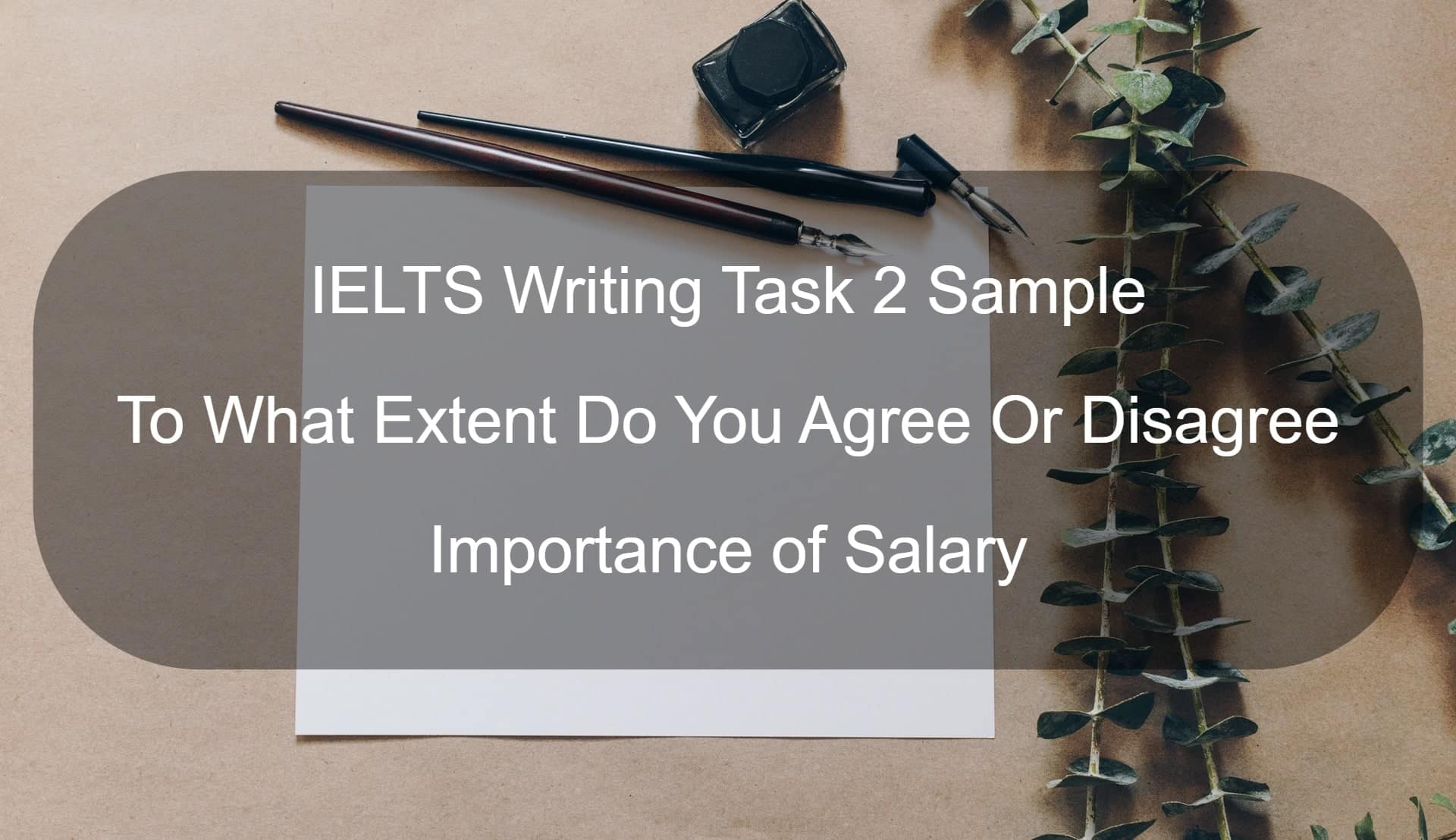 IELTS Writing task 2 sample importance of salary